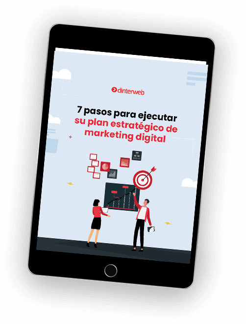 7 pasos para ejecutar su plan de marketing digital